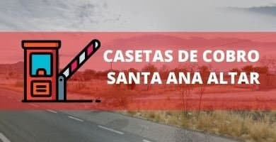 Caseta de Cobro santa ana altar