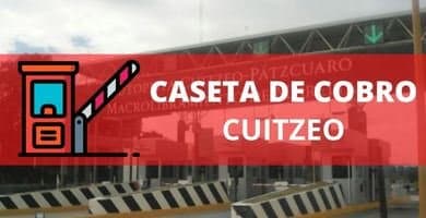 Caseta de Cobro Cuitzeo 1 costo caseta Cuitzeo