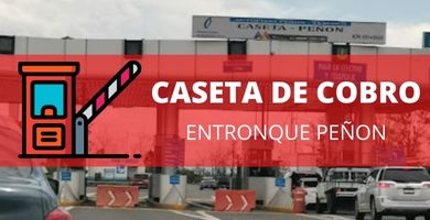 costo caseta Entronque Peñon