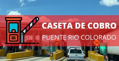 costo caseta puente rio colorado